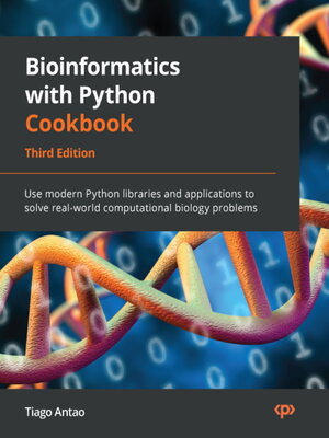 cover image of Bioinformatics with Python Cookbook